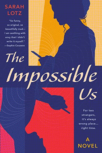 The impossible us : a novel
